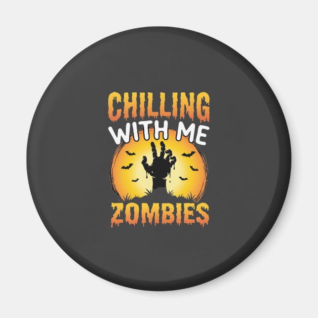 Halloween Chilling With Me Zombies Graphic Magnet (Front)