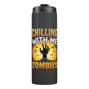 Halloween Chilling With Me Zombies Graphic Thermal Tumbler
