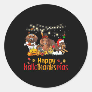 Halloween Christmas Happy Hallothanksmas Dachshund Classic Round Sticker