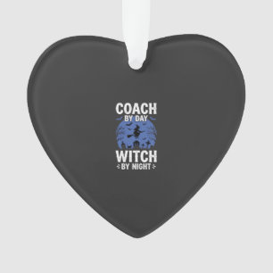 Halloween Coach by Day Witch by Night Design Ornament