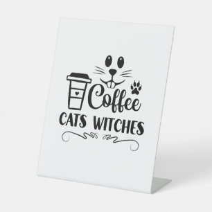 Halloween Coffee Cats Witches Birthday Pedestal Sign