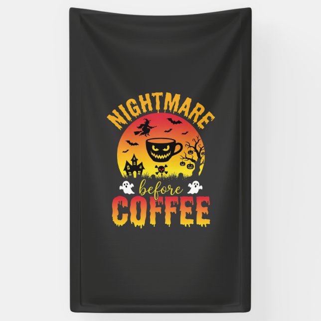 Halloween Coffee Nightmare Before Coffee Spooky Ve Banner (Vertical)