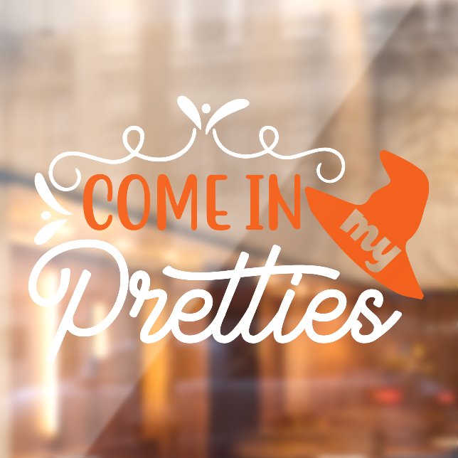 Halloween Come In My Pretties Witch Window Cling (Sheet 2)