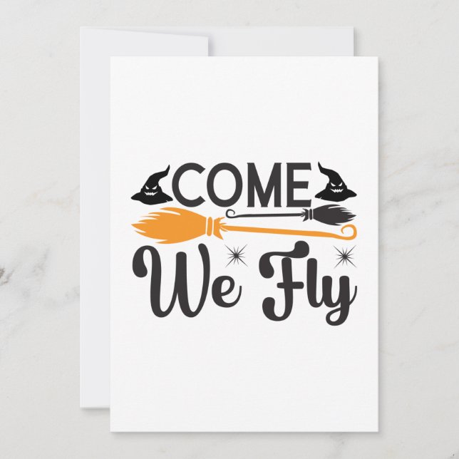 Halloween Come We Fly Birthday Invitation (Front)