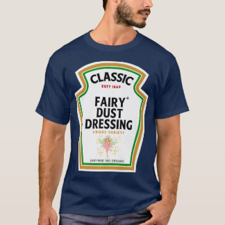Halloween Condiment BottleFairy Dust Dressing Poti T-Shirt