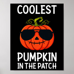Halloween Coolest Pumpkin In The Patch Fun Boys Gi Poster