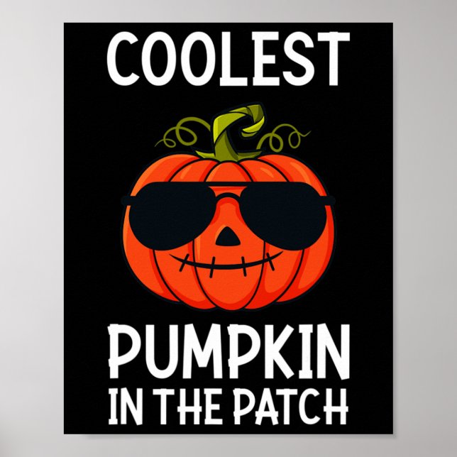 Halloween Coolest Pumpkin In The Patch Fun Boys Gi Poster (Front)