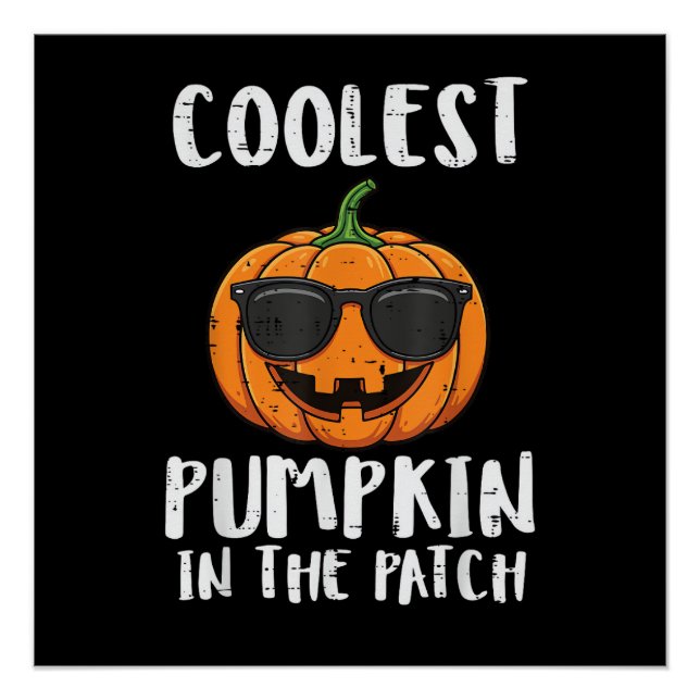 Halloween Coolest Pumpkin Patch Costume Men Boys K Poster (Front)