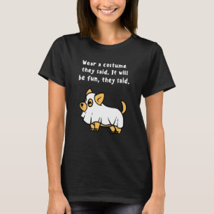 Halloween Corgi They Said Costume T-Shirt