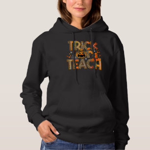 Halloween Costume 2022 Trick Or Teach Teacher Hoodie