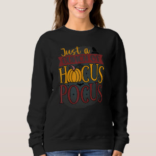 Halloween Costume Bunch Of Hocus Pocus Happy Hallo Sweatshirt