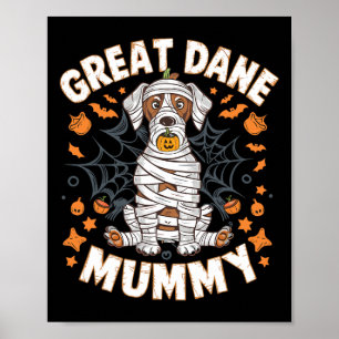 Halloween Costume Dog Lover Great Dane Mummy Poster