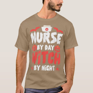 Halloween Costume Front Liner Nurse By Day Witch B T-Shirt