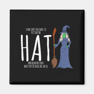 Halloween costume - funny statement witch outfit magnet