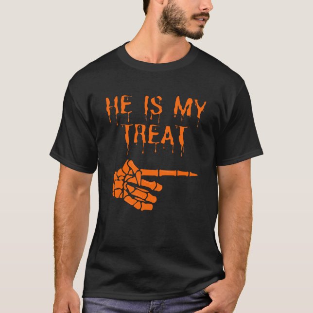 Halloween Costume He Is My Treat T-Shirt (Front)