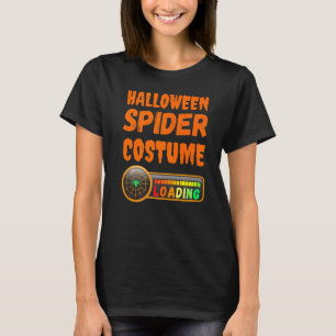 Halloween Costume Loading Spider Mum Dad Boy Girl T-Shirt