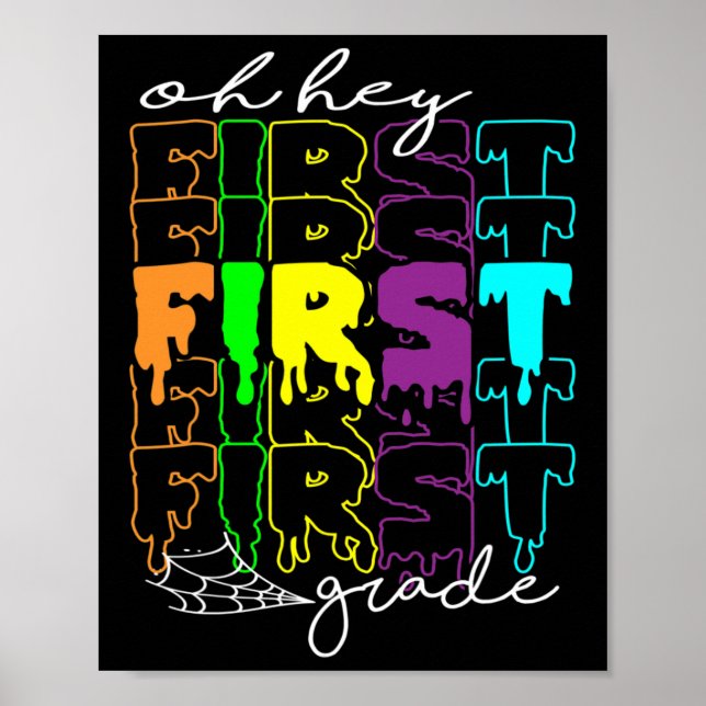 Halloween Costume Oh Hey First Grade Teachers Stud Poster (Front)