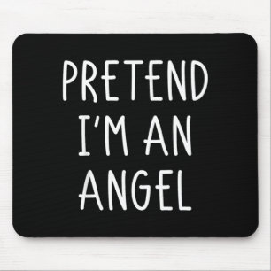 Halloween Costume Pretend an Angel Halloween Shirt Mouse Mat