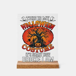 Halloween Costume Scary Broke Pumpkin Spooky Tree Acrylic Sign