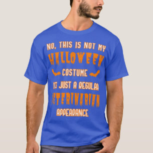 Halloween costume Veterinarian appearance T-Shirt