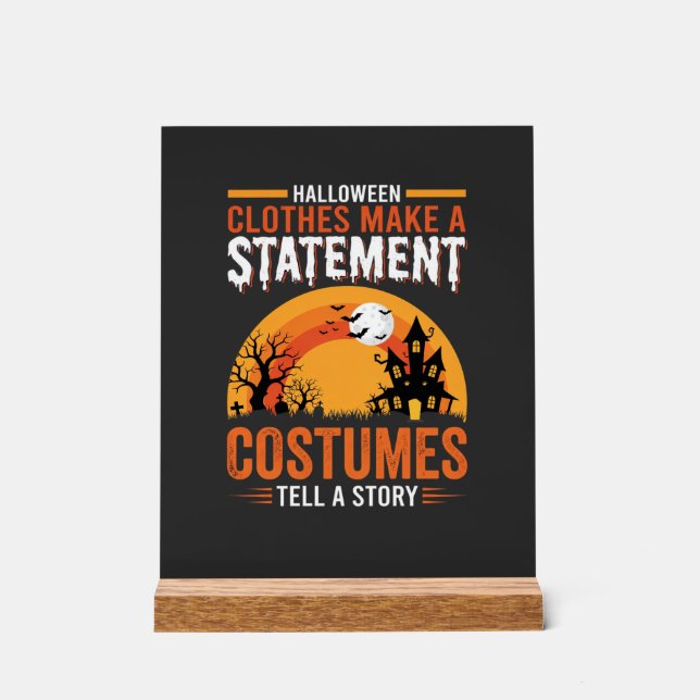 Halloween Costumes Statement Haunted House Design Acrylic Sign (Front)