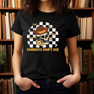 HALLOWEEN COWBOY SKULL COWBOYS DON'T DIE T-Shirt