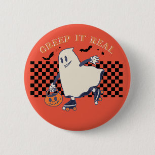 Halloween Creep it real  6 Cm Round Badge