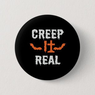 Halloween Creep It Real Funny Bat Birthday 6 Cm Round Badge