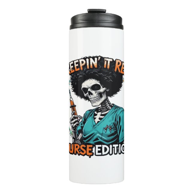 Halloween Creepin It Real! Nurse Edition Classic T Thermal Tumbler (Front)
