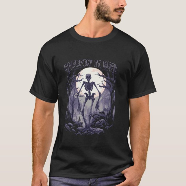 Halloween Creepin It Real Spooky Skeleton Haunted  T-Shirt (Front)