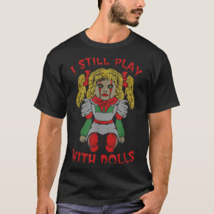 Halloween Creepy Doll - Funny Sarcastic Horror T-Shirt