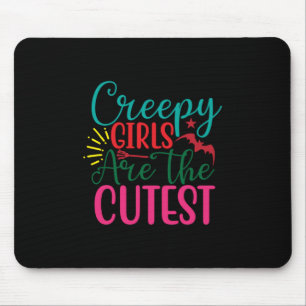 Halloween Creepy Girls Are The Cutest Birthday Mouse Mat
