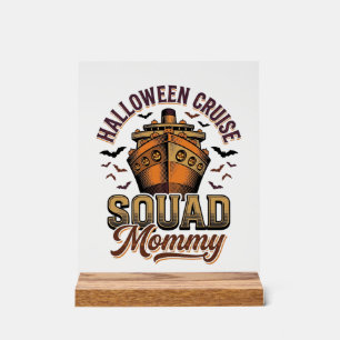 Halloween Cruise Mummy Vintage Ship Squad Design_1 Acrylic Sign