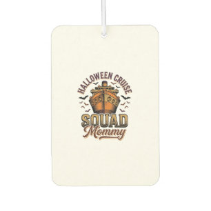 Halloween Cruise Mummy Vintage Ship Squad Design_1 Car Air Freshener