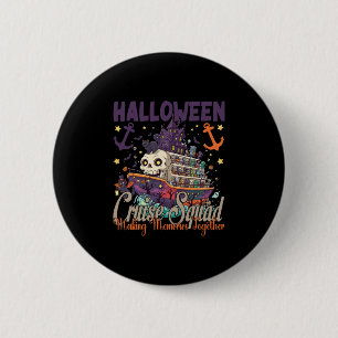 Halloween Cruise Squad 2025 Halloween Trip Family 6 Cm Round Badge