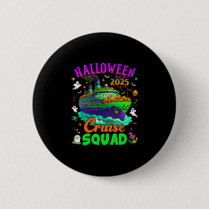 Halloween Cruise Squad 2025 Matching Cruising Crui 6 Cm Round Badge