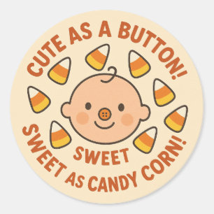 Halloween Cute As A Button, Sweet As Candy Corn! Classic Round Sticker