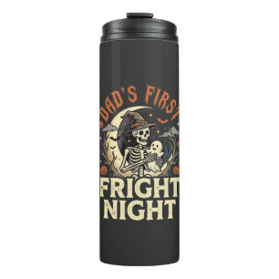 Halloween Dad First Fright Night Thermal Tumbler