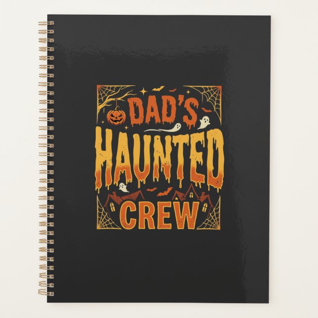 Halloween Dad Haunted Crew Planner (Front)