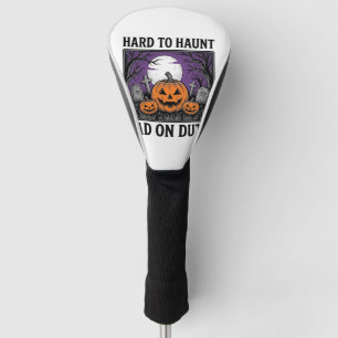 Halloween Dad Shirt Hard To Haunt Funny Father Des Golf Head Cover