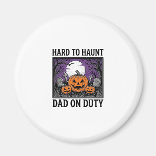 Halloween Dad Shirt Hard To Haunt Funny Father Des Magnet