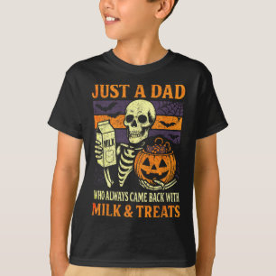 Halloween Dad Who Came Ck With Milk Treats T-Shirt