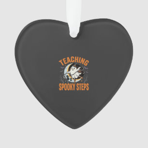 Halloween Dance Teacher Spooky Steps Ornament