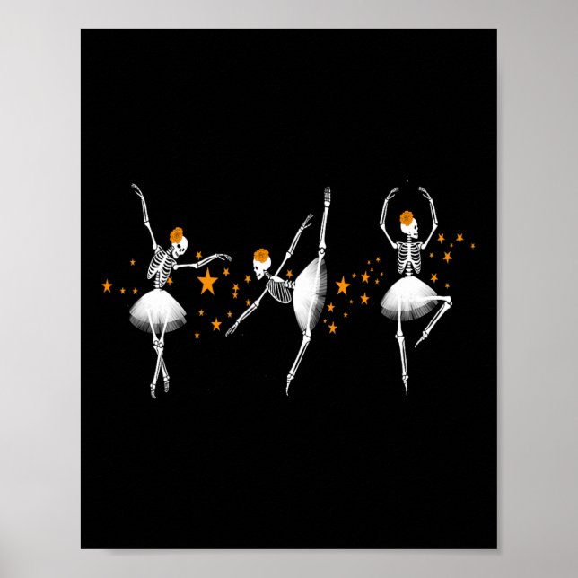 Halloween Dancing Skeleton Ballerina Ballet Women  Poster (Front)