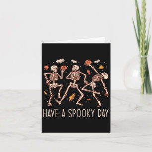 Halloween Dancing Skeletons Have A Spooky Day Fun Card