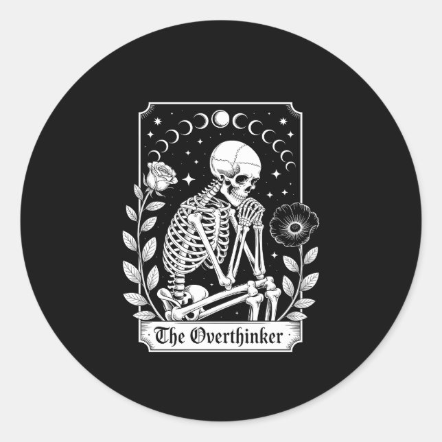 Halloween Dark Gothic Skeleton Overthinker Classic Round Sticker (Front)
