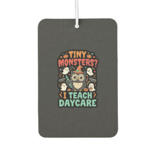 Halloween Daycare Teacher Tiny Monsters Car Air Freshener