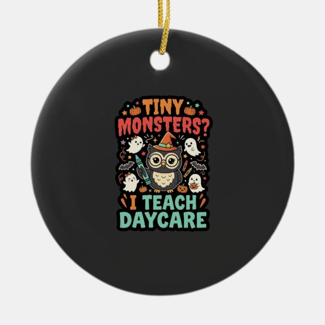 Halloween Daycare Teacher Tiny Monsters Ceramic Tree Decoration (Front)