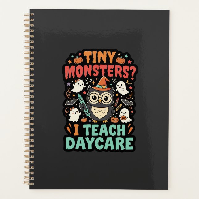 Halloween Daycare Teacher Tiny Monsters Planner (Front)