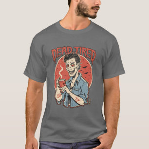 Halloween Dead Tired T-shirt Dead tired shirt